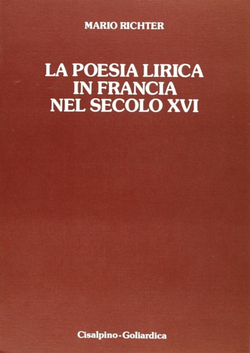 9788820504496-La poesia lirica in Francia nel secolo XVI.
