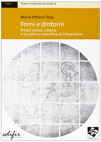 9788879703642-Forni e dintorni. Pittori senesi a Roma e la cultura scientifica di Ulisse Forni