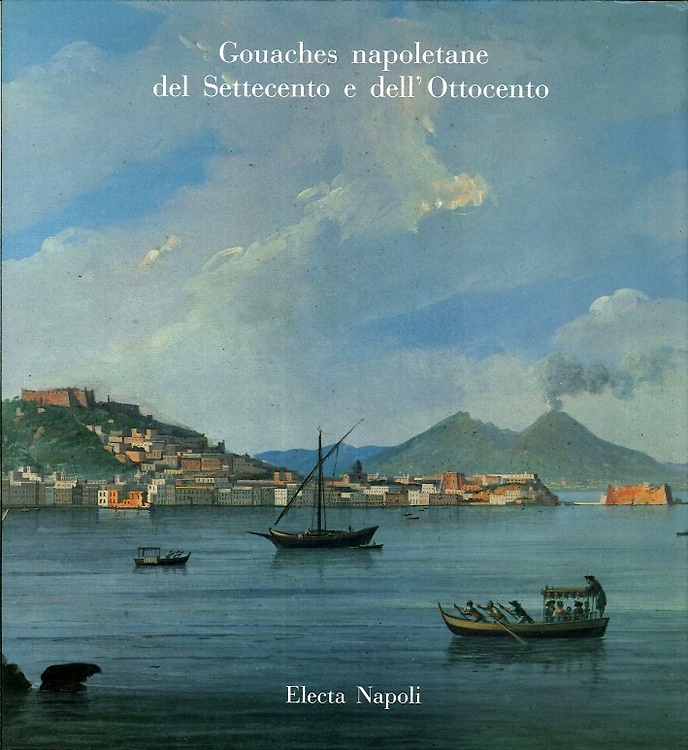 9788843547876-Gouaches napoletane del Settecento e dell'Ottocento.