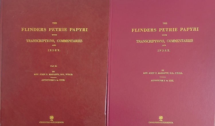 The Flinders Petrie Papyri with Transcriptions, Commentaries and index.
