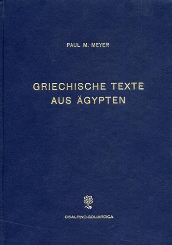 Griechische Texte aus Aegypten. I.: Papyri des Neutestamentlichen Seminars Unive
