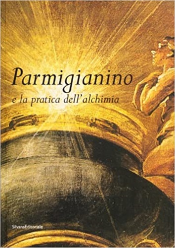 9788882154974-Parmigianino e la pratica dell'alchimia.