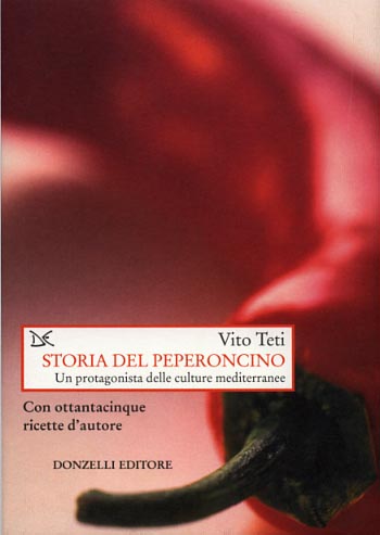 9788860361363-Storia del peperoncino. Un protagonista delle culture mediterranee.