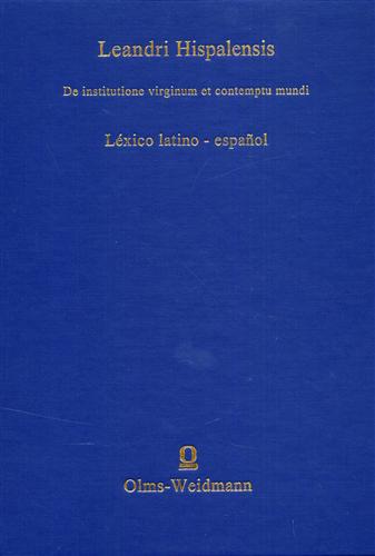 9783487107530-Leandri Hispalensis episcopi. De institutione virginum et contemptu mundi. Léxic