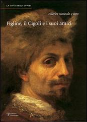 9788859604815-Colorire naturale e vero. Figline, il Cigoli e i suoi amici.