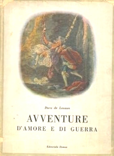 Avventure d'amore e di guerra.