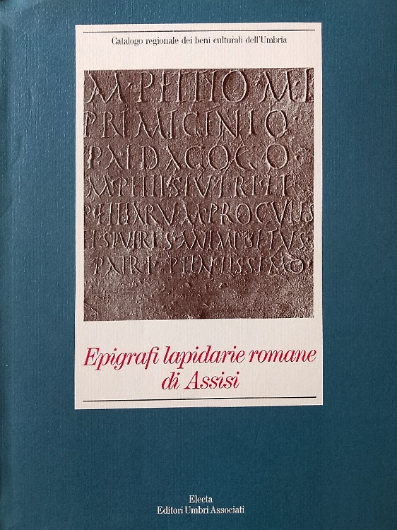 9788843521883-Epigrafi lapidarie romane di Assisi.