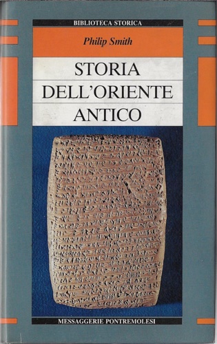 9788871160139-Storia dell'Oriente antico. Egitto, Assiria, Babilonia, Media, Persia, Asia mino