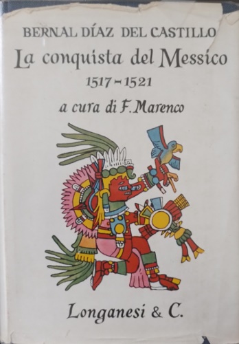 La conquista del Messico 1517-1521.