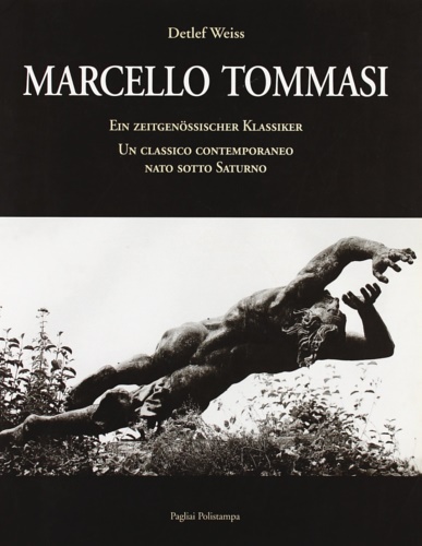 9788883044328-Marcello Tommasi. Un classico contemporaneo nato sotto Saturno.