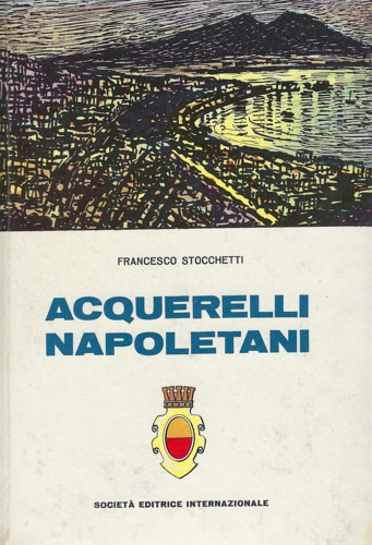 Acquerelli napoletani.