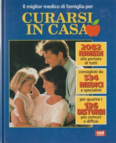 9788870312515-Il miglior medico di famiglia per curarsi in casa. I rimedi più semplici, sicuri
