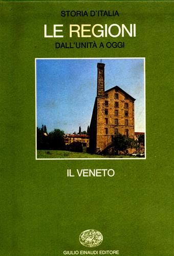 9788806572082-Storia d'Italia. Le Regioni dall'Unità a oggi. Il Veneto.