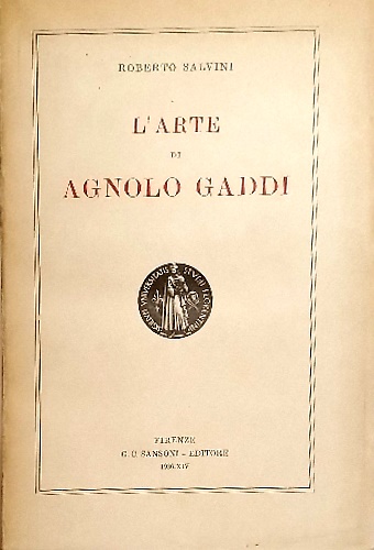 L'arte di Agnolo Gaddi.