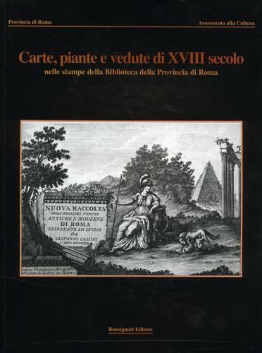 9788875973353-Carte, piante e vedute di XVIII secolo nelle stampe della Biblioteca della Provi