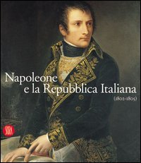 9788884914156-Napoleone e la Repubblica Italiana (1802-1805).
