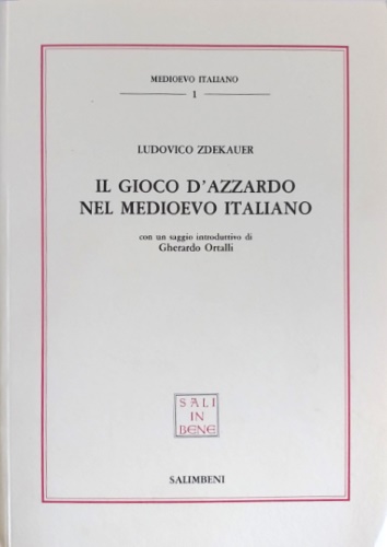 Il gioco d'azzardo nel Medioevo italiano.