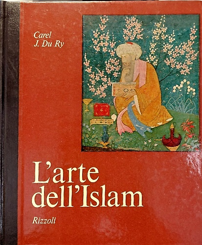 L'arte dell'Islam.