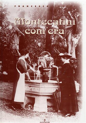 Montecatini com'era.