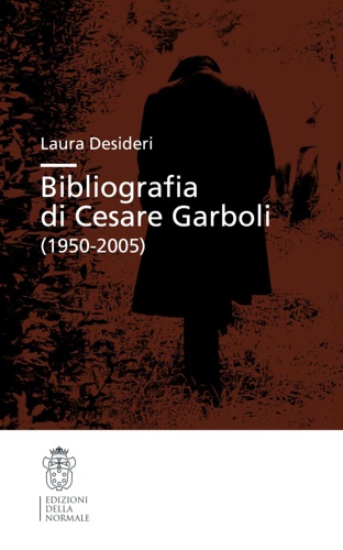 9788876423338-Bibliografia di Cesare Garboli. 1950-2005.