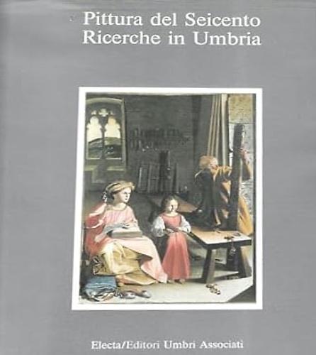 9788843529254-Pittura del Seicento. Ricerche in Umbria.