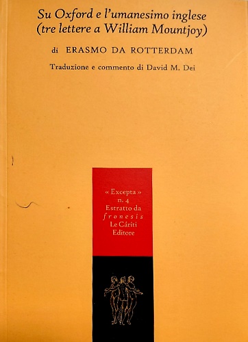 Su Oxford e l'umanesimo inglese (tre lettere a William Mountjoy).
