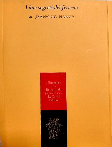 I due segreti del feticcio.