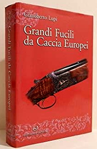 9788825389036-Grandi fucili da caccia europei.