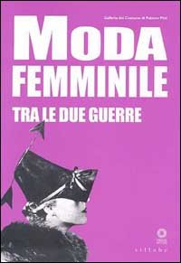 9788883470363-Moda femminile tra le due guerre.
