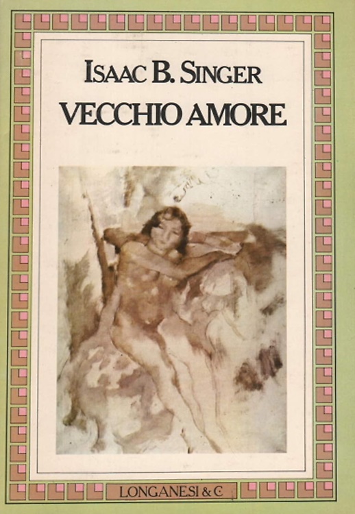 Vecchio amore. Racconti.