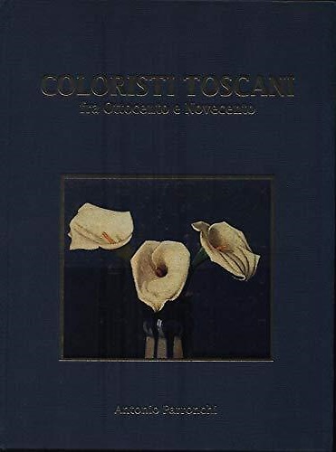 Coloristi toscani fra Ottocento e Novecento. Bartolena, Chini, Ghiglia, Gordigia