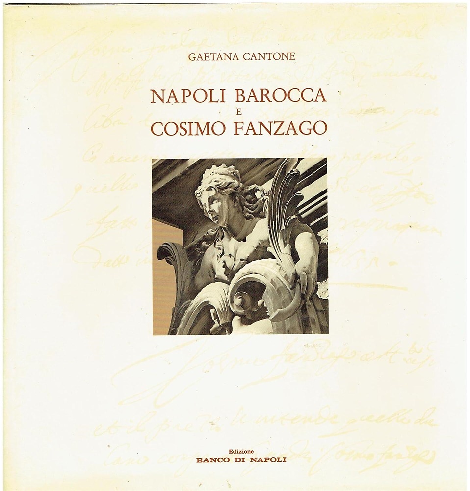 Napoli barocca e Cosimo Fanzago.