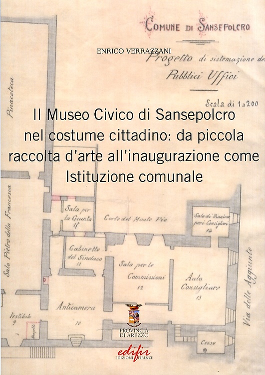 9788879704236-Il Museo Civico di Sansepolcro nel costume cittadino: da piccola raccolta d'arte