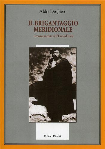 9788835956853-Il brigantaggio meridionale. Cronaca inedita dell'Unità d'Italia.