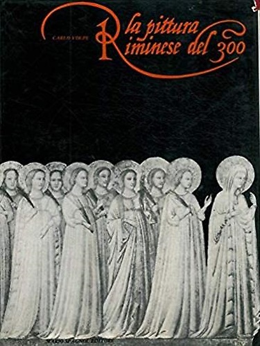 La Pittura riminese del Trecento.