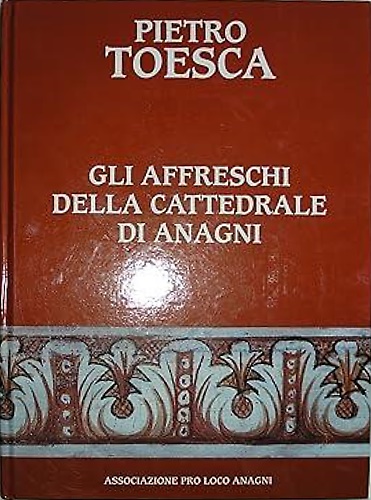 Gli affreschi della Cattedrale di Anagni.