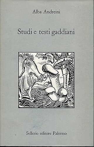 Studi e testi gaddiani.