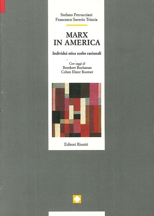 9788835936442-Marx in America. Individui, etica, scelte razionali.