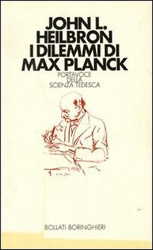 9788833904276-I dilemmi di Max Planck. Portavoce della scienza tedesca.