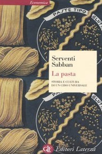 9788842074946-La pasta. Storia e cultura di un cibo universale.