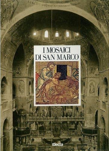 9788843521784-I mosaici di San Marco. Iconografia dell'Antico e del Nuovo Testamento.