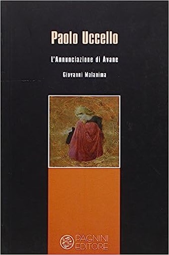 9788882513177-Paolo Uccello. L'Annunciazione di Avane.