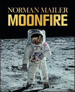 Moonfire. The epic journey of Apollo 11.