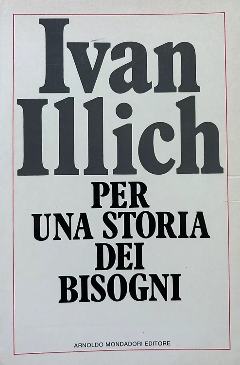 Per una storia dei bisogni.