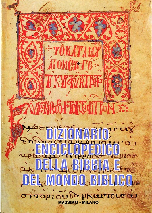 9788870307191-Dizionario enciclopedico della Bibbia e del mondo biblico.