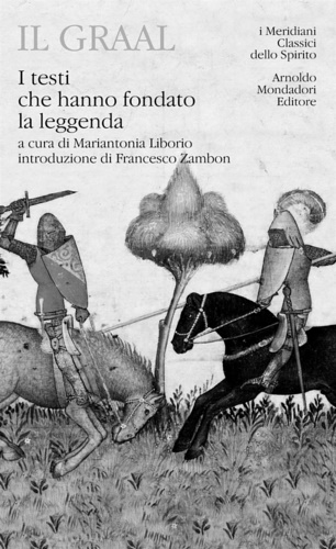 9788804538196-Il Graal. I testi che hanno fondato la leggenda.