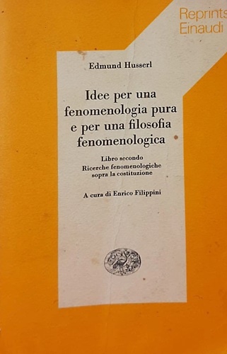 Idee per una fenomenologia pura e per una filosofia fenomenologica.