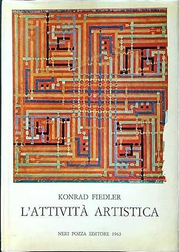 9788873051107-L'attività artistica. Tre saggi di estetica e teoria della 