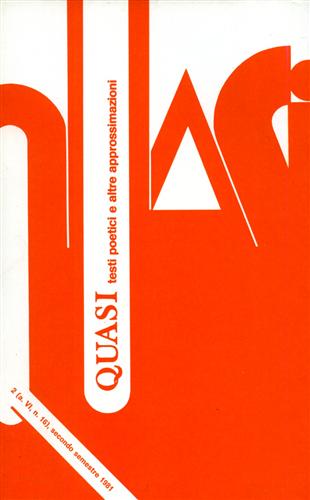 Quasi. Quadrimestrale di testi poetici e altre approssimazioni. Anno VI, n.16, s
