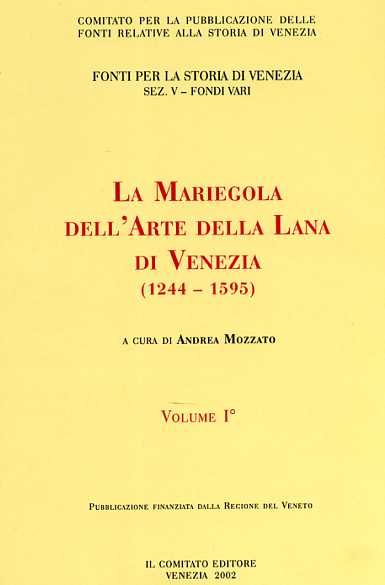 9788888055022-La Mariegola dell'Arte della Lana di Venezia. 1244-1595.